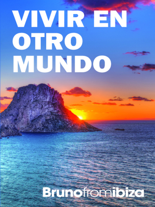 Title details for Vivir en Otro Mundo by Bruno Lepretre - Available